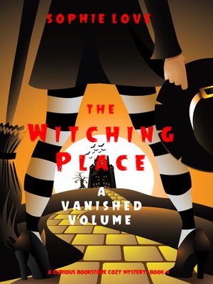 cover image of The Witching Place: A Vanished Volume